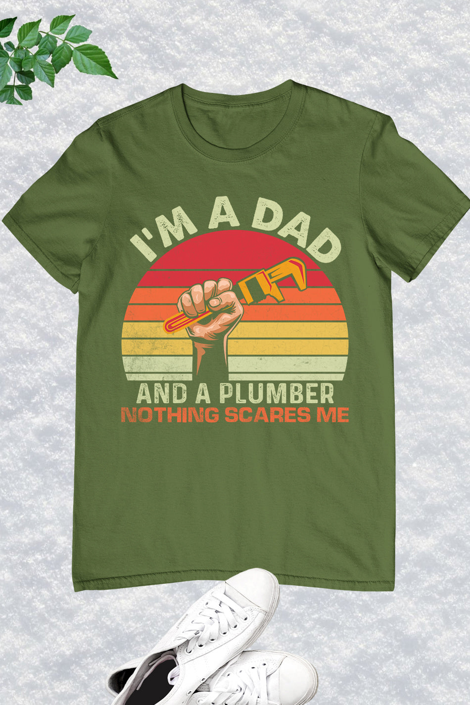 Plumber Dad T Shirt Nothing Scares Me