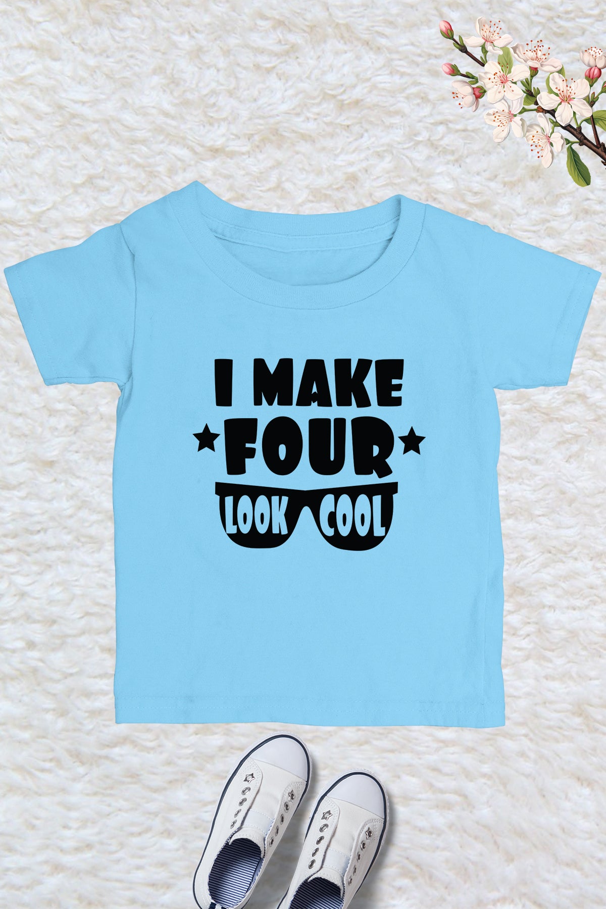 I Make Four Look Cool Birthday Shirt