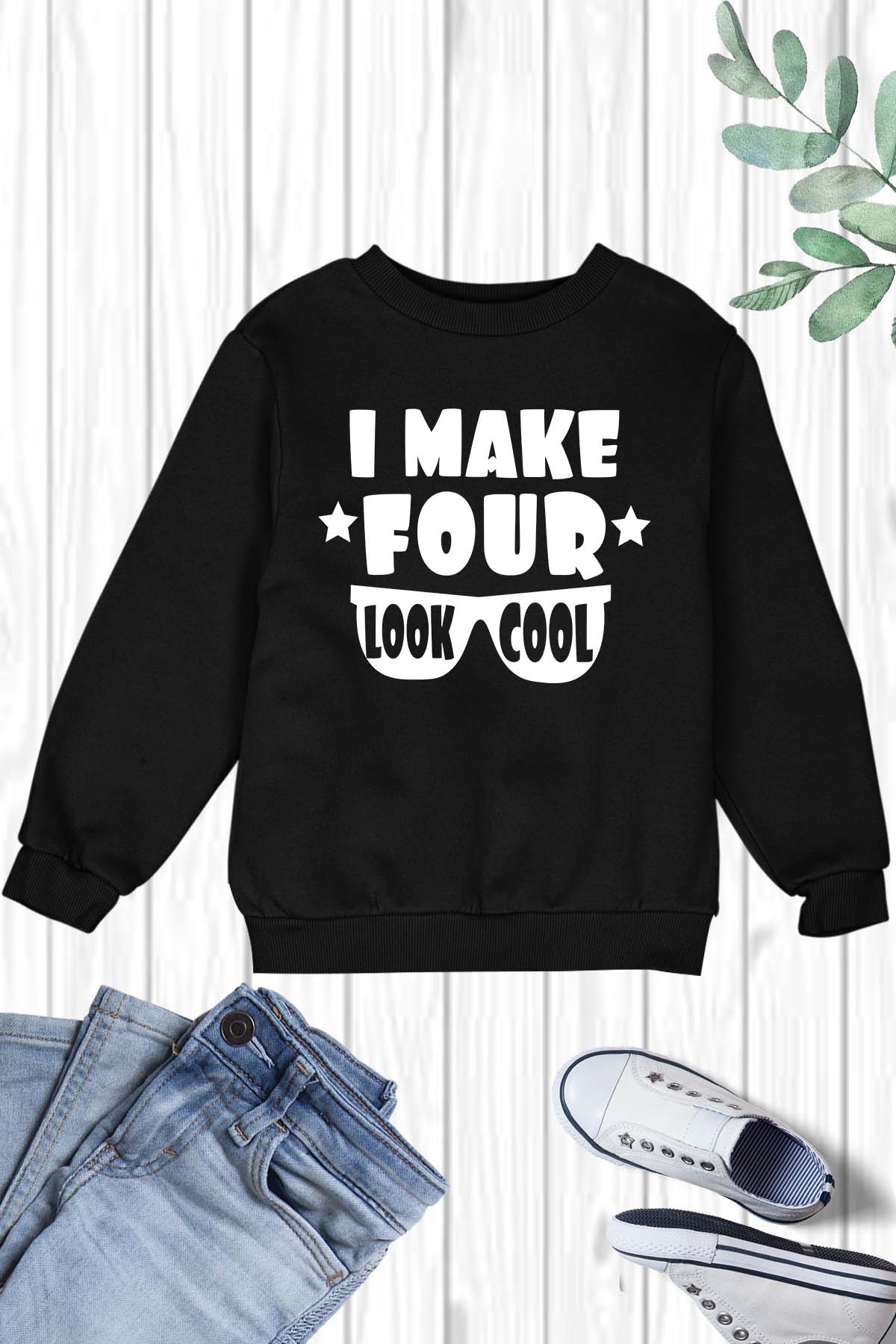 I Make Four Look Cool Birthday Shirt