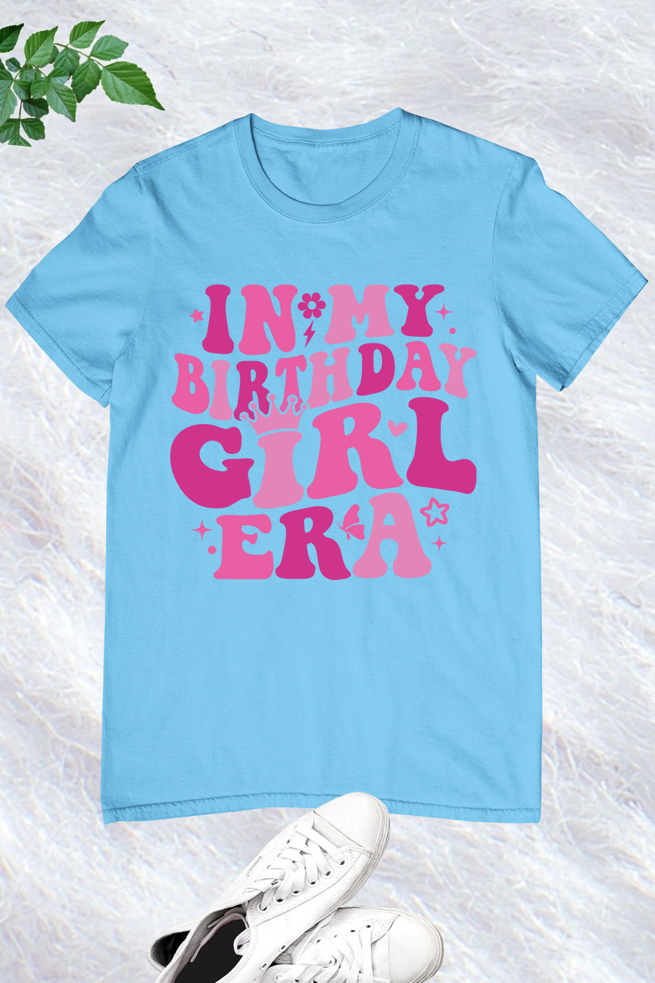 In My Birthday Girl Era Shirt