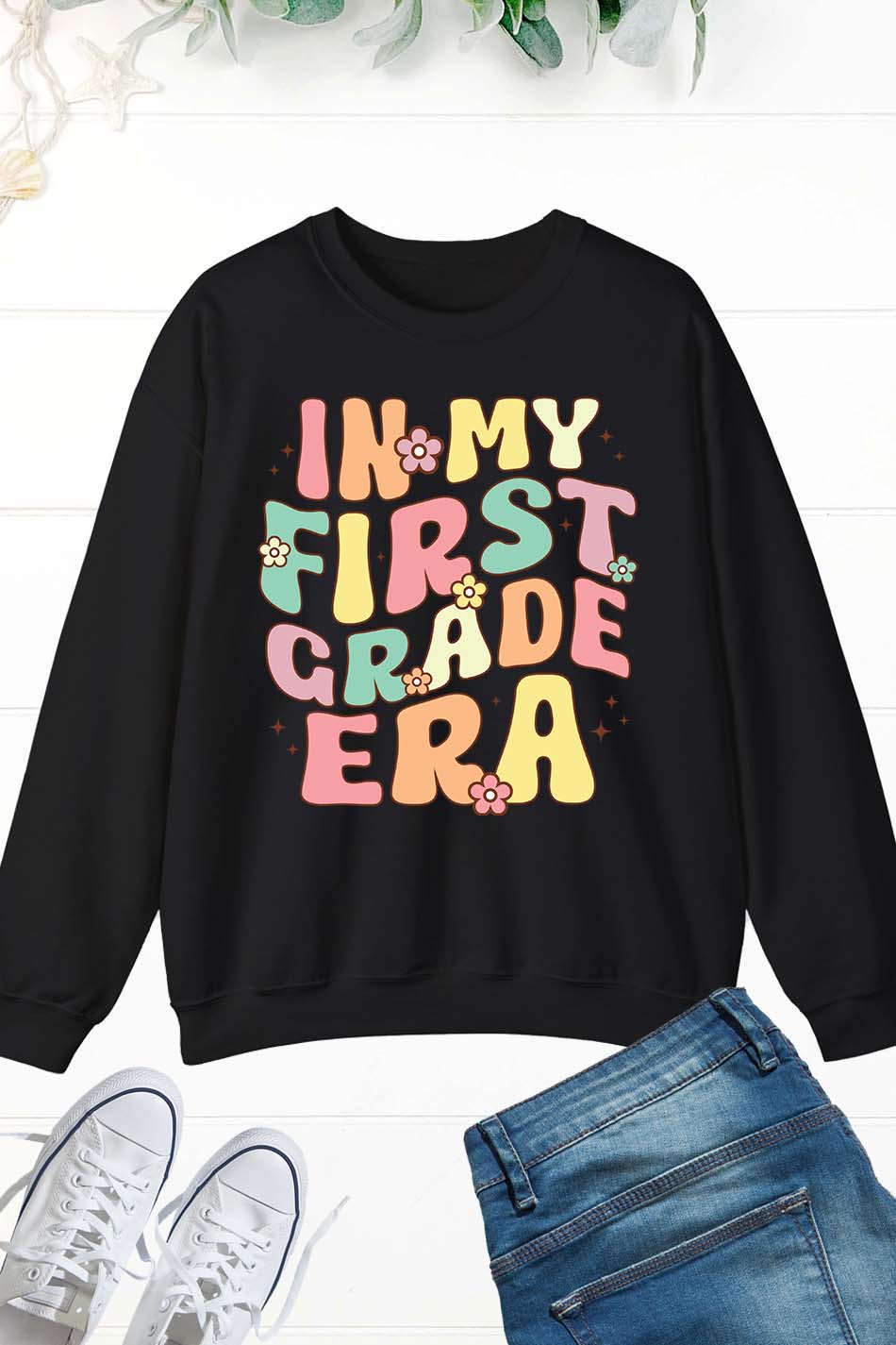 In My First Grade Era Sweatshirt