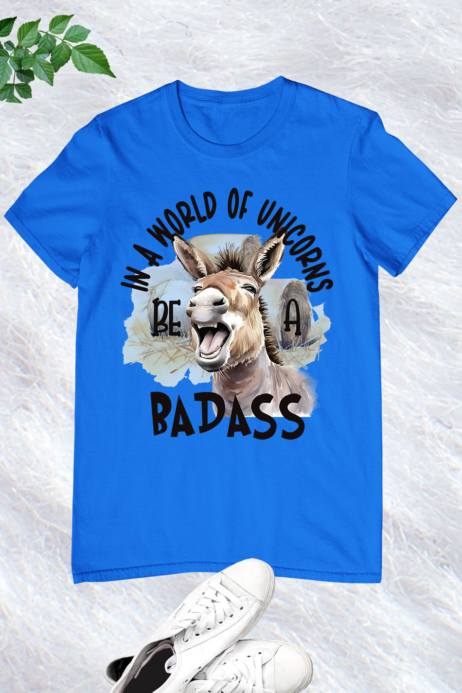 In a World of Unicorns Badass Donkey Shirt