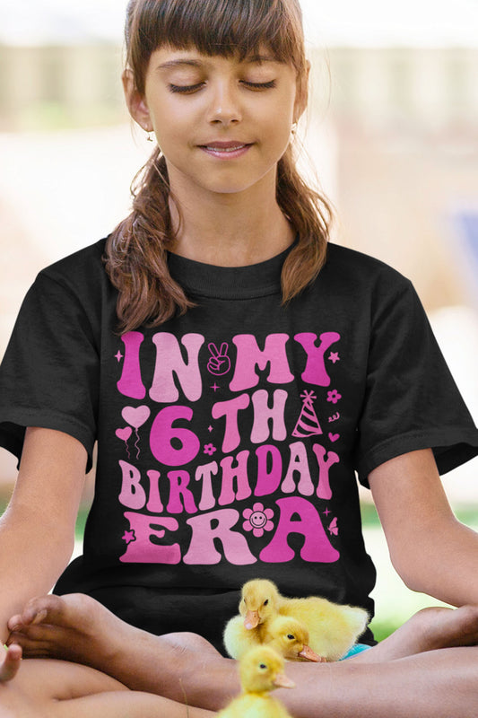 In My Six Birthday Shirt