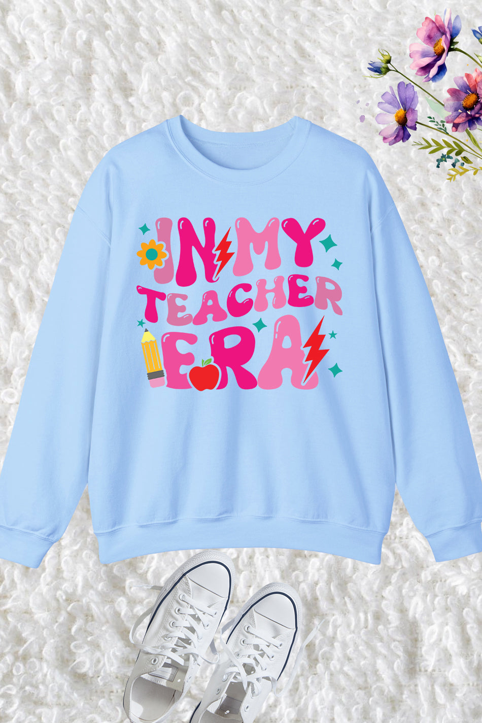 In My Teacher Era Sweatshirt