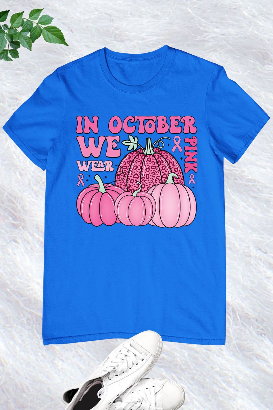 In October We Wear Pink Breast Cancer Awareness Shirt