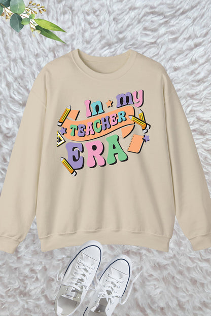 In My Teacher Era Teaching Sweatshirt