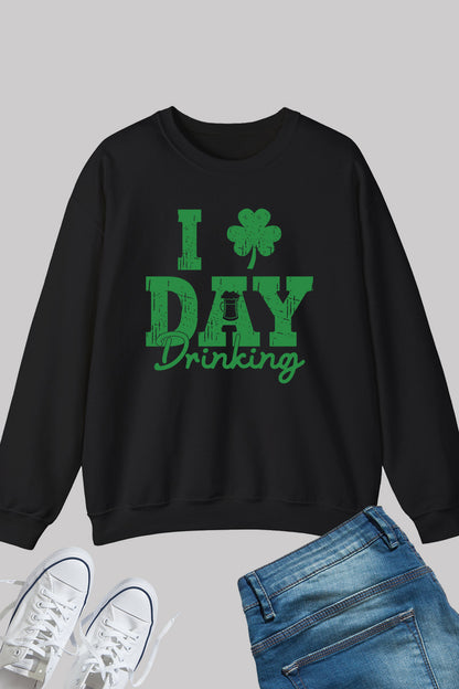 Day Drinking Green for St Pattys Day Sweatshirt