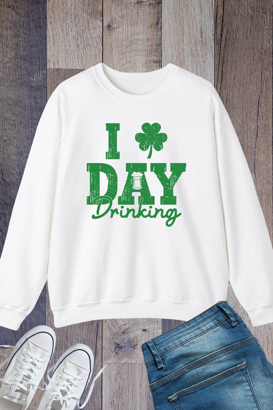 Day Drinking Green for St Pattys Day Sweatshirt