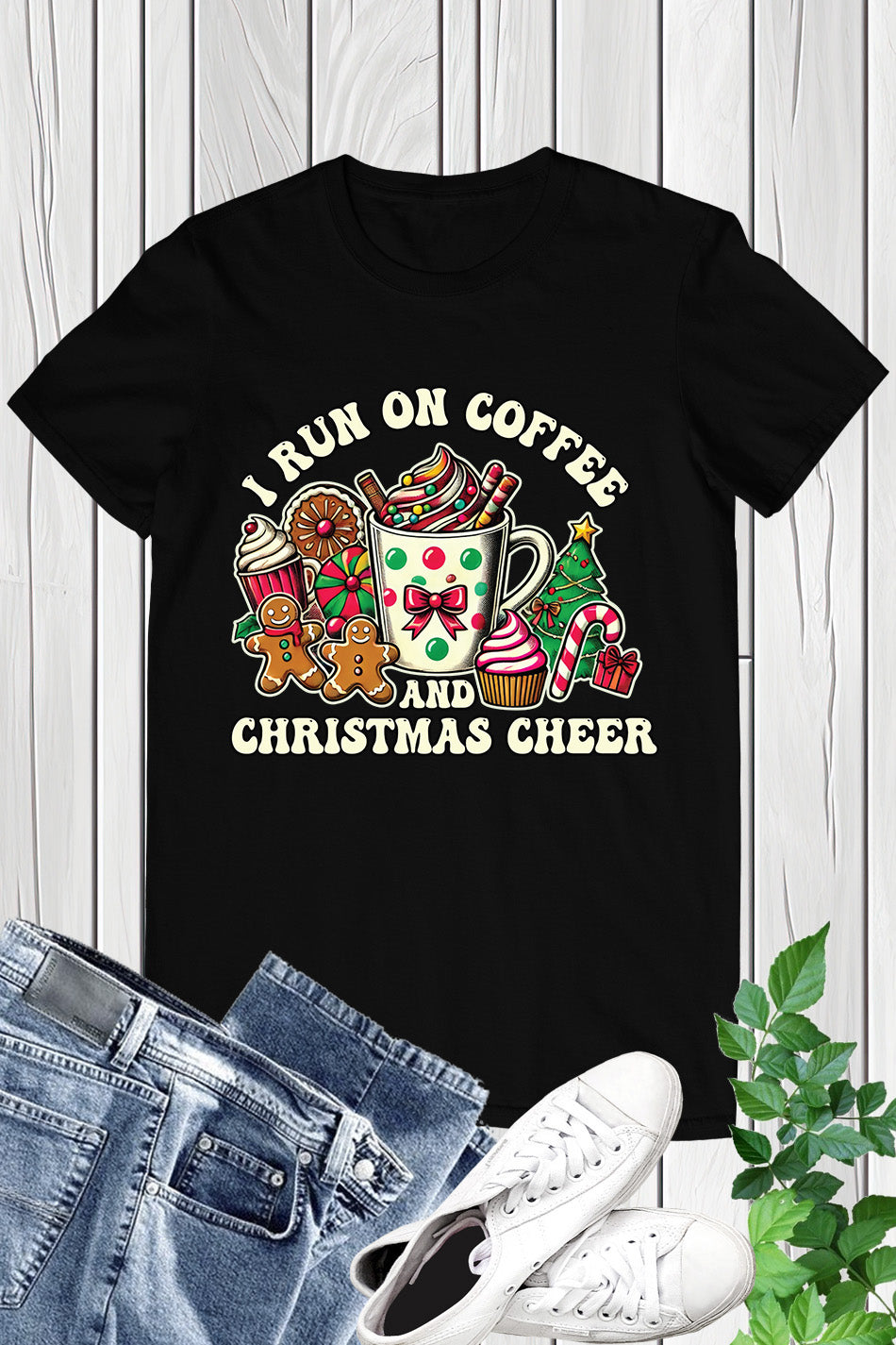 I Run On Coffee and Christmas Cheer Christmas Shirt