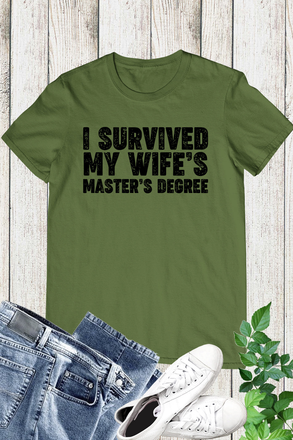 I Survived My Wife's Mastered Degree Shirt