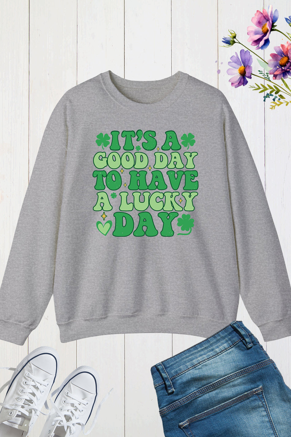 Retro St Patrick's Day Sweatshirt, Its Good day To have a Lucky Day Jumper