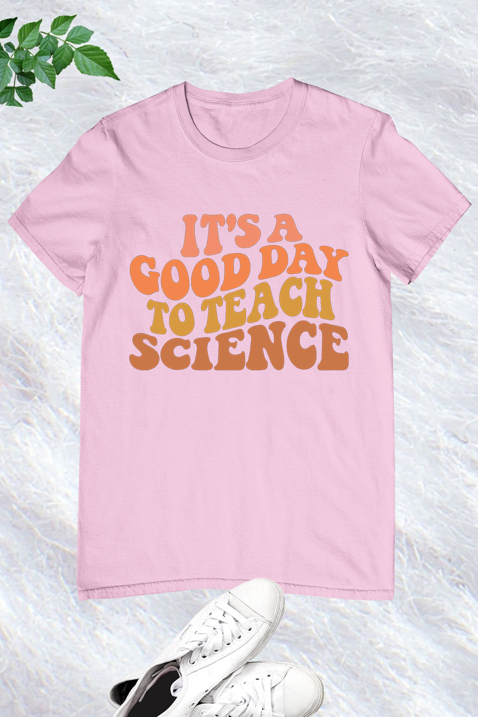 it’s a Good Day To Teach Science Teacher Tee Shirts