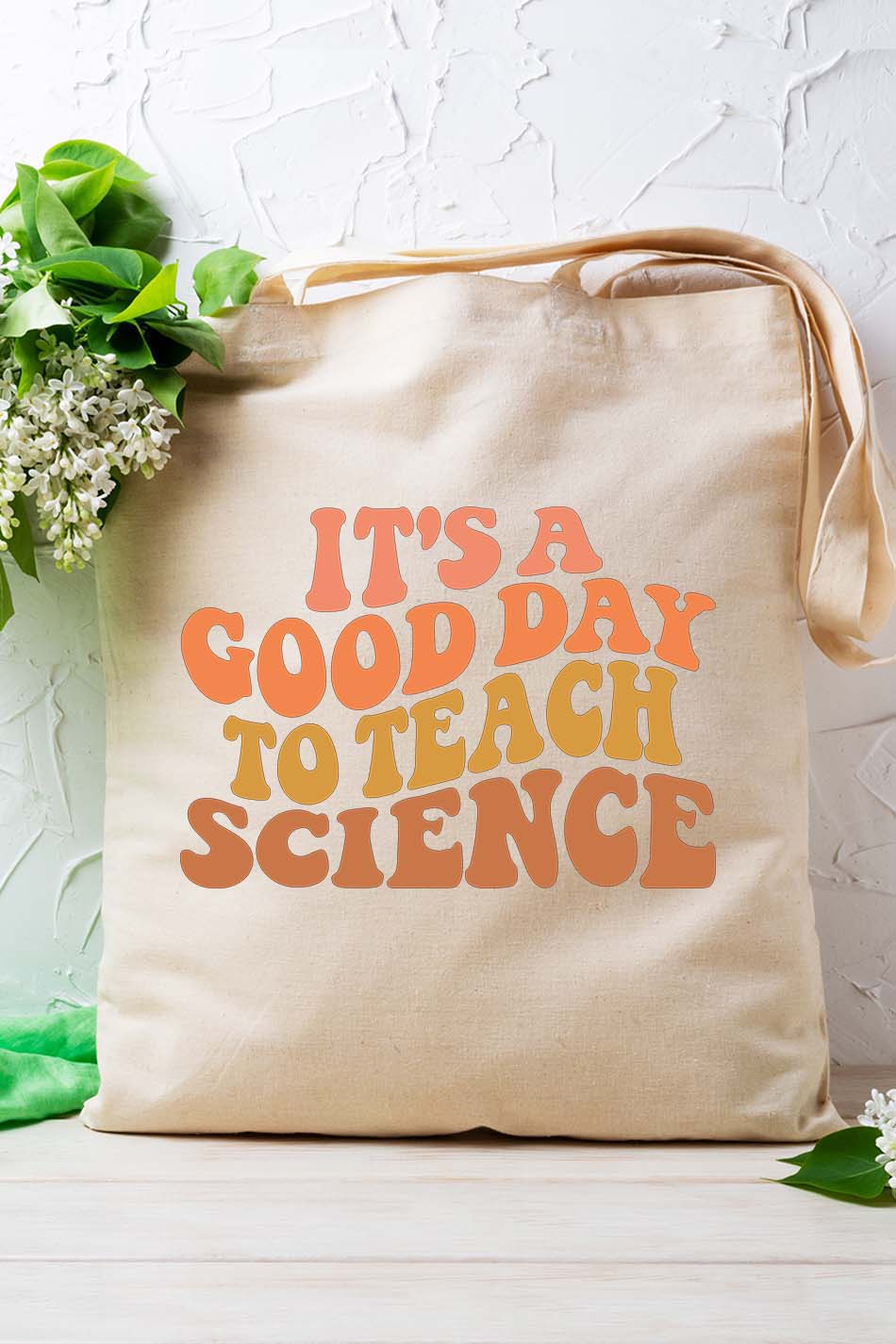 it’s a Good Day To Teach Science Teacher Tote Bag