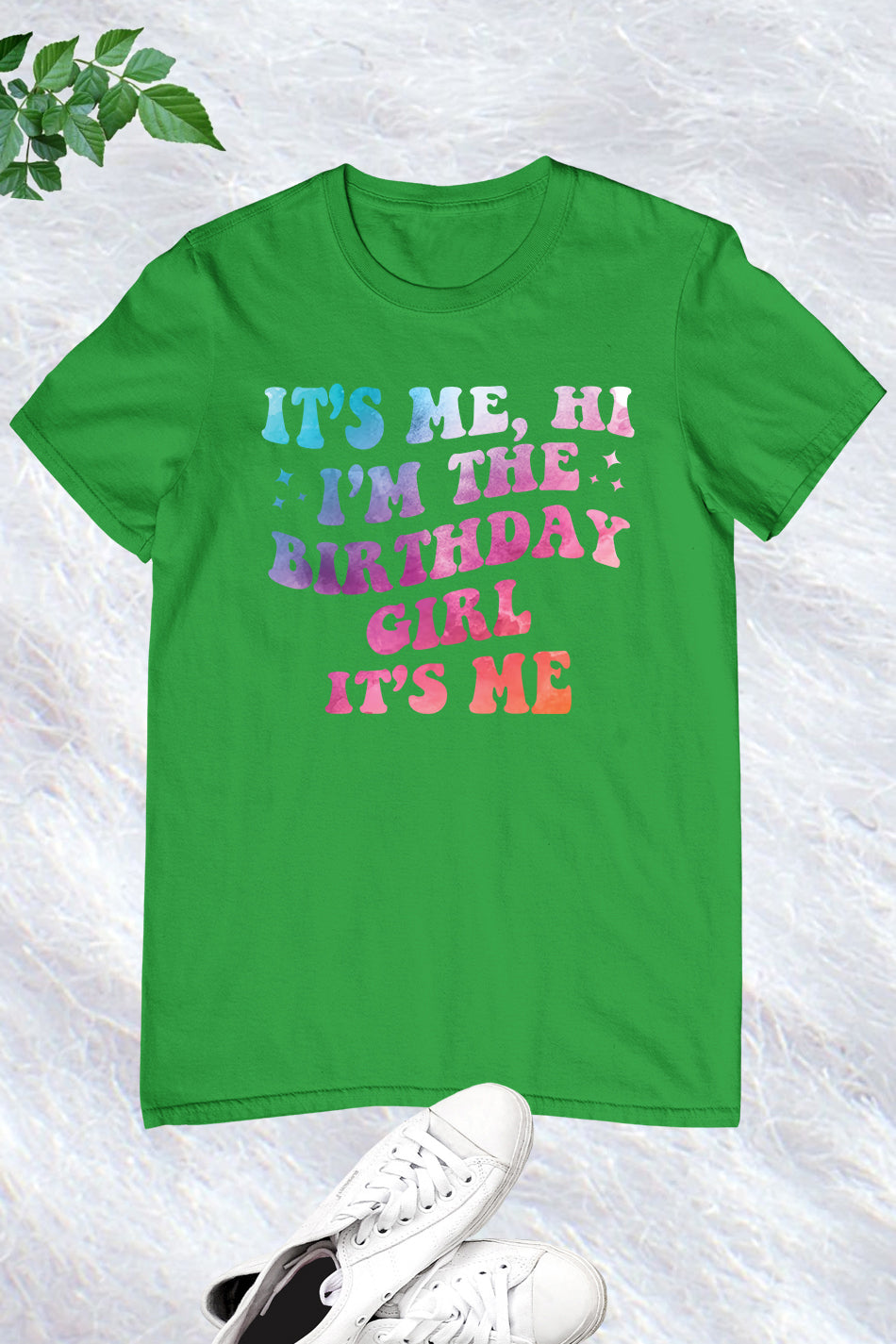 It's Me Hi I'm The Birthday Girl It's Me Shirt