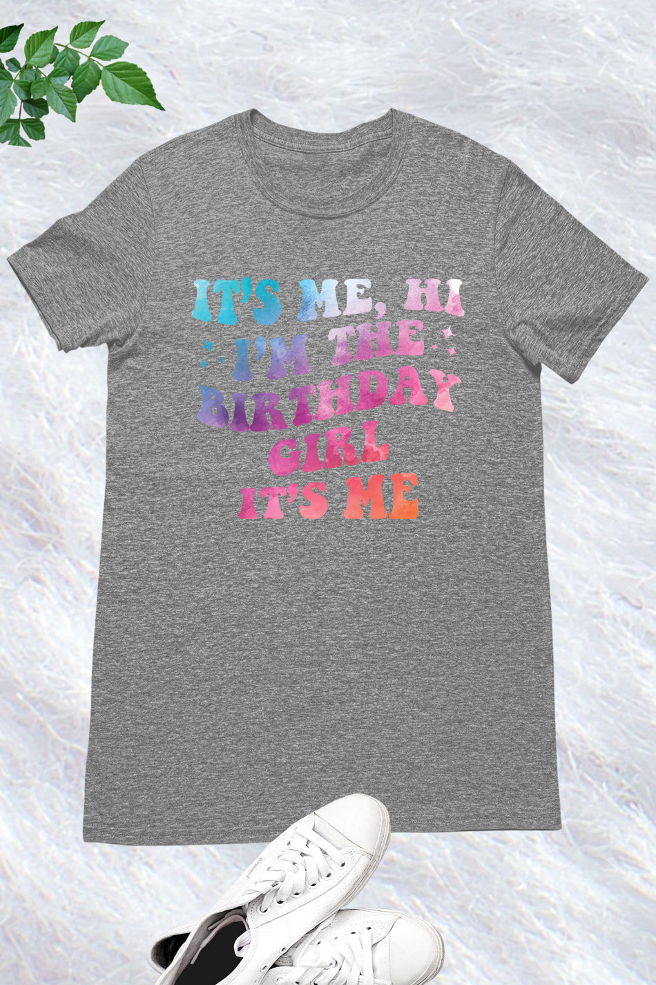 It's Me Hi I'm The Birthday Girl It's Me Shirt