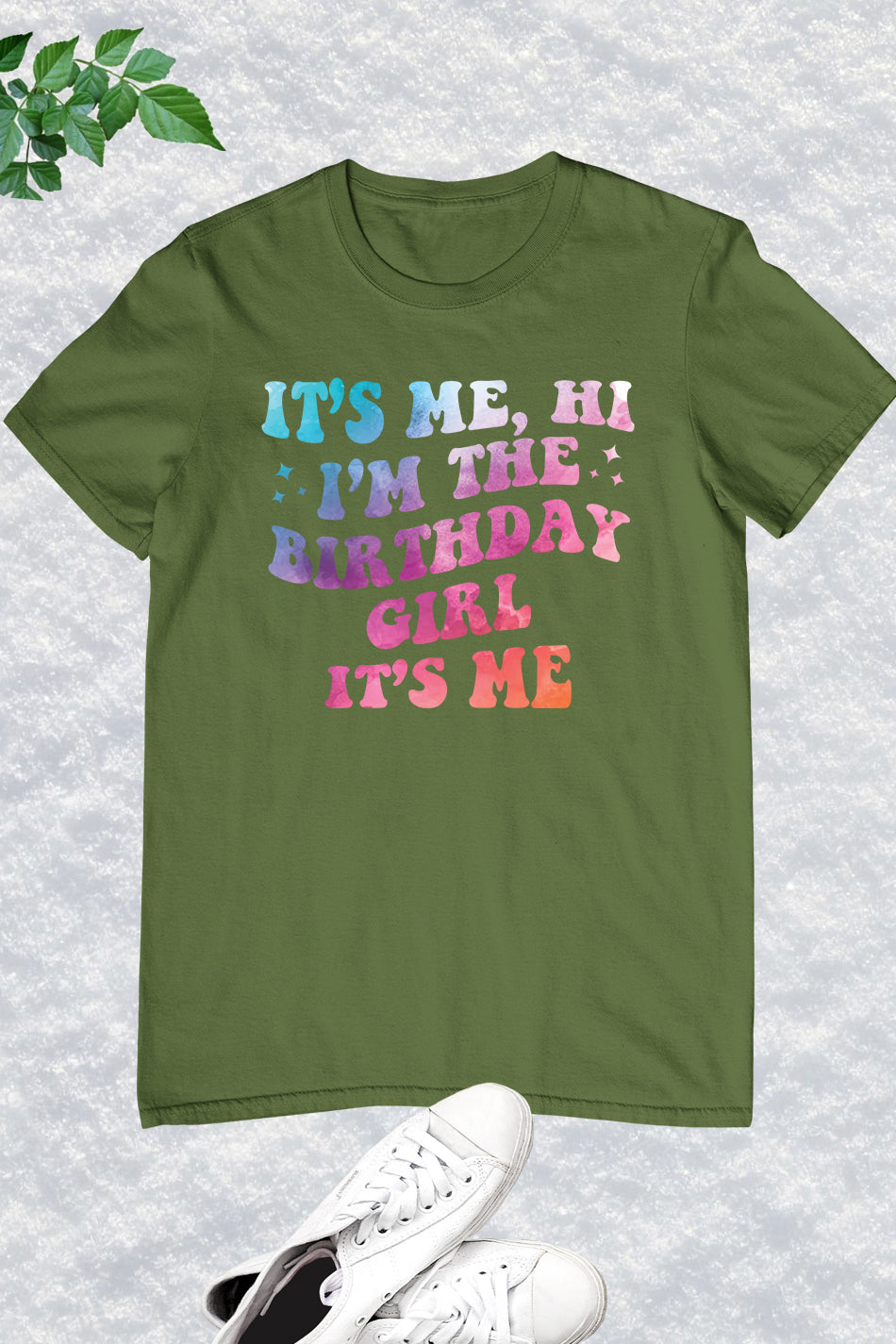 It's Me Hi I'm The Birthday Girl It's Me Shirt