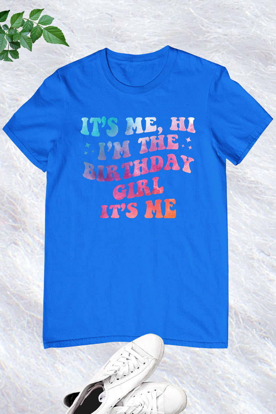 It's Me Hi I'm The Birthday Girl It's Me Shirt