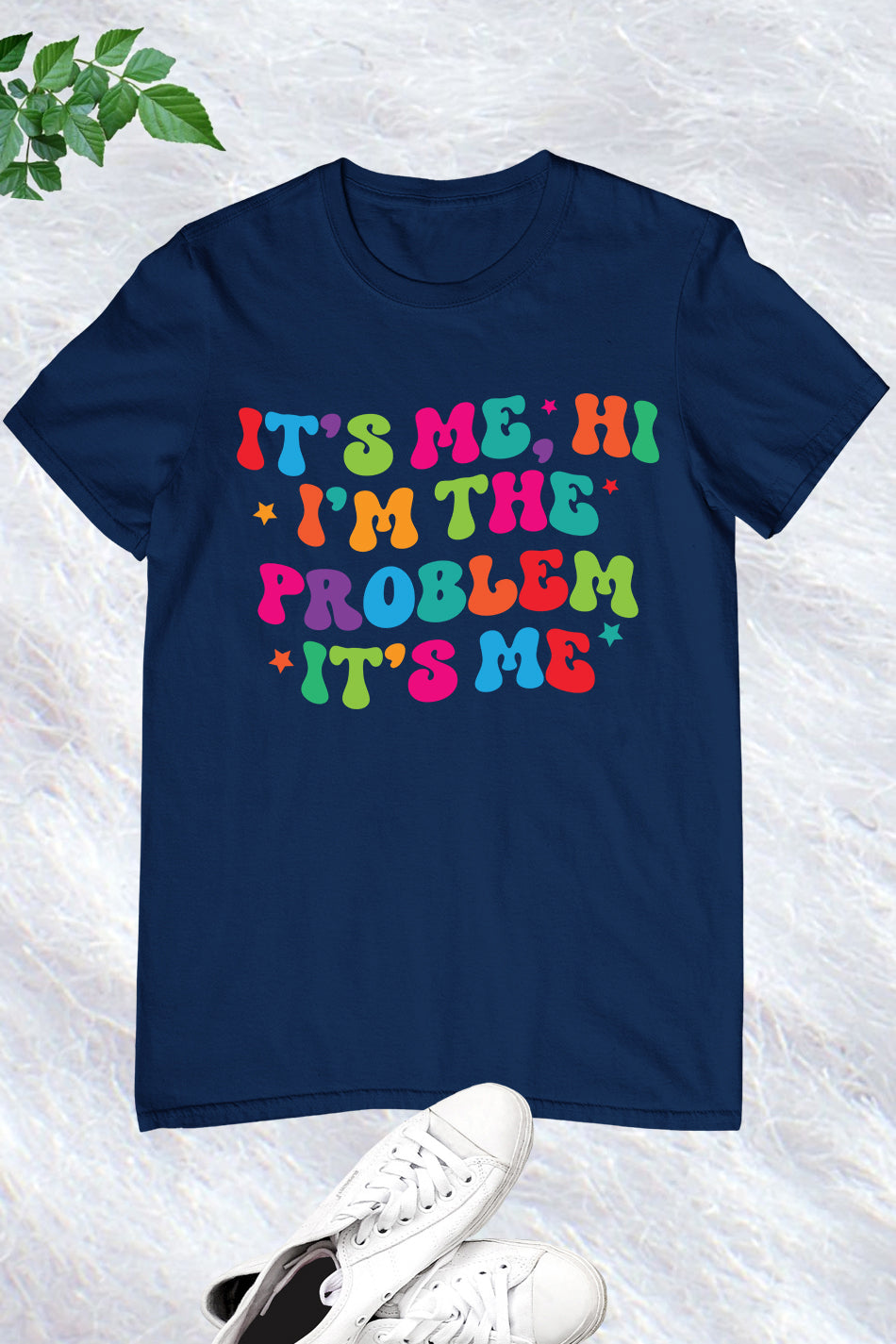 It's Me Hi I'm The Problem Its Me Swiftie Lyrics T Shirt