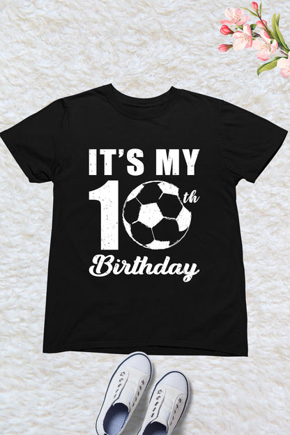 In My 10th Birthday Footballer Shirts