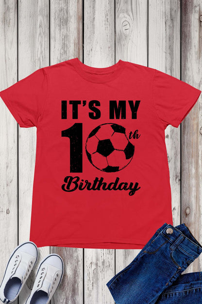 In My 10th Birthday Footballer Shirts