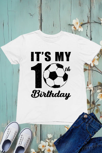 In My 10th Birthday Footballer Shirts