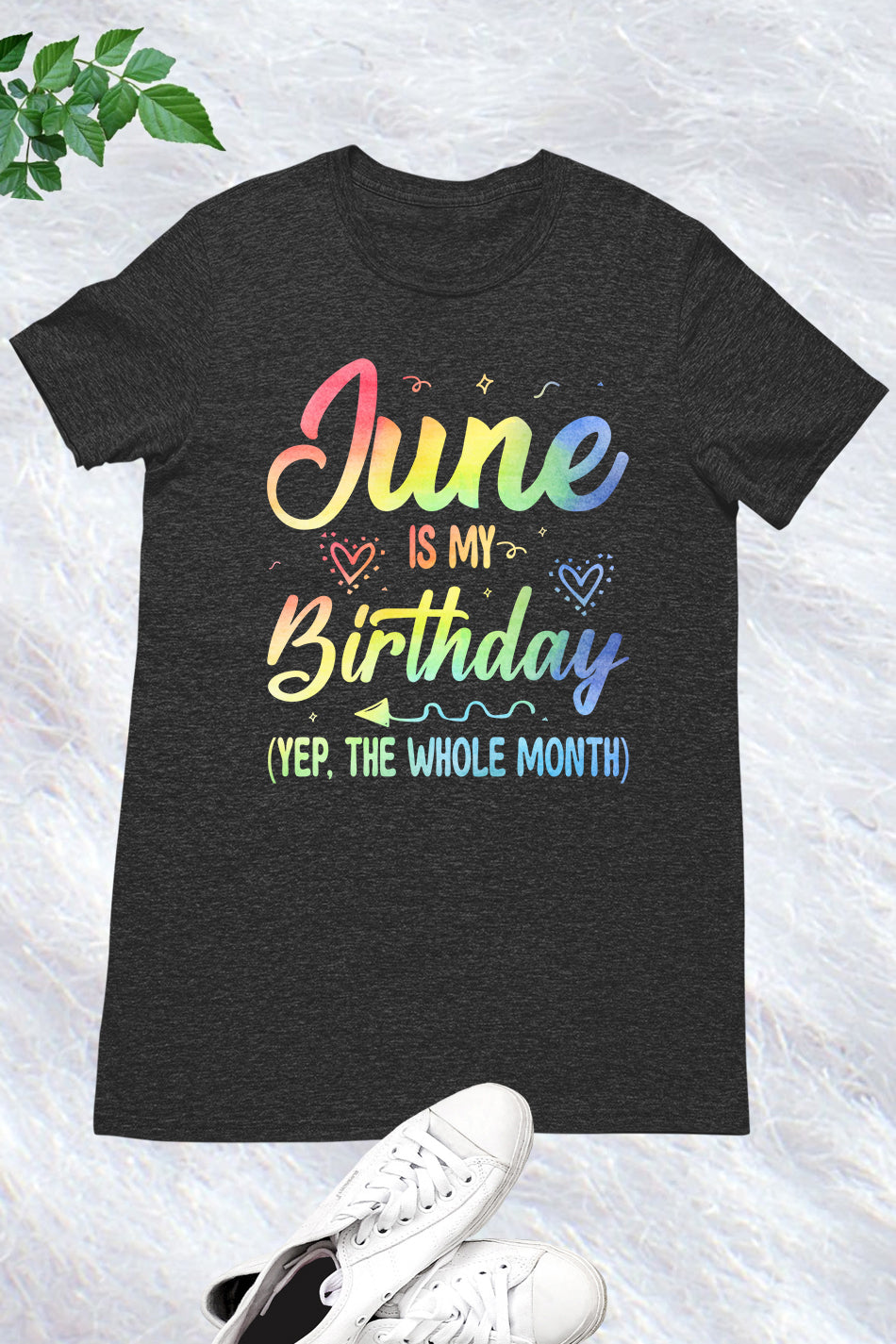 June is My Birthday Shirt