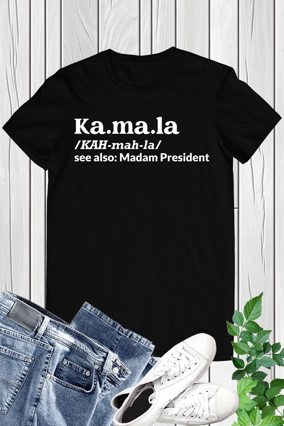 Kamala Harris Definition President Campaign Shirt