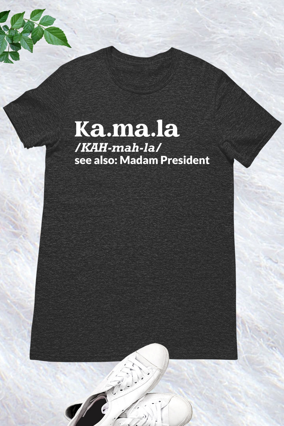 Kamala Harris Definition President Campaign Shirt