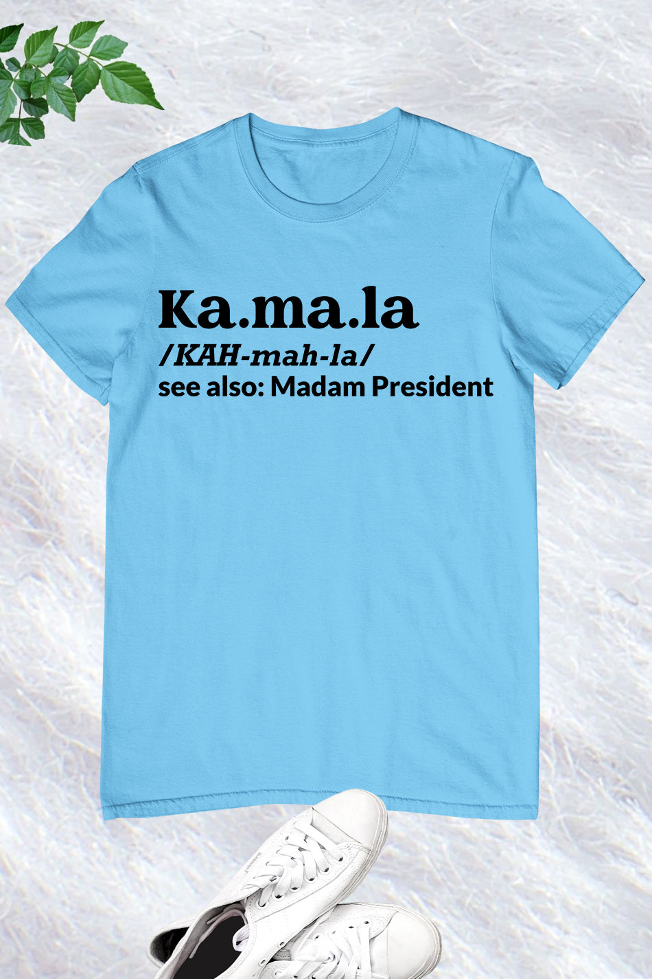 Kamala Harris Definition President Campaign Shirt