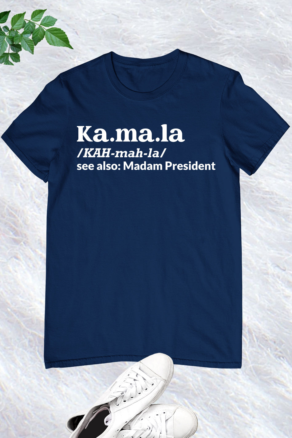 Kamala Harris Definition President Campaign Shirt