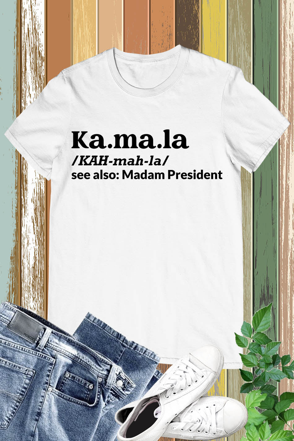 Kamala Harris Definition President Campaign Shirt