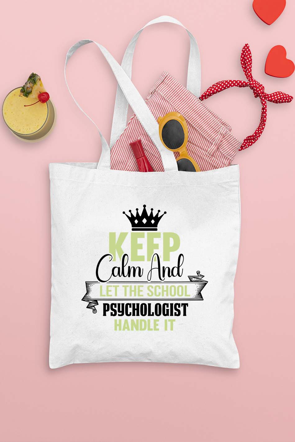 Keep Clam and Let The School Psychologist Handle It Tote Bag