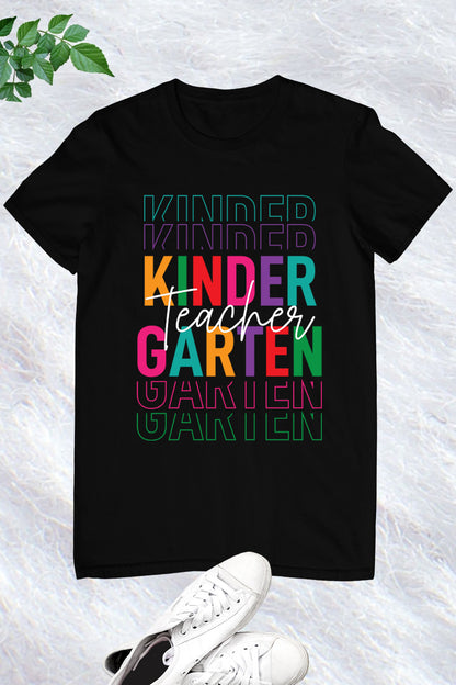 Kindergarten Teacher Shirt