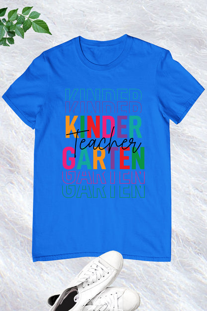 Kindergarten Teacher Shirt