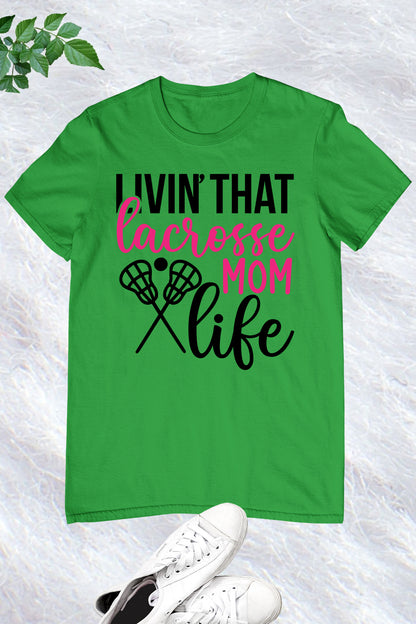 Lacrosse Mom Shirt