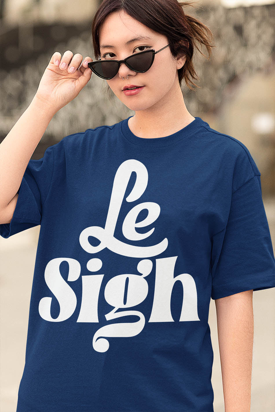 Le Sigh Tee Shirts