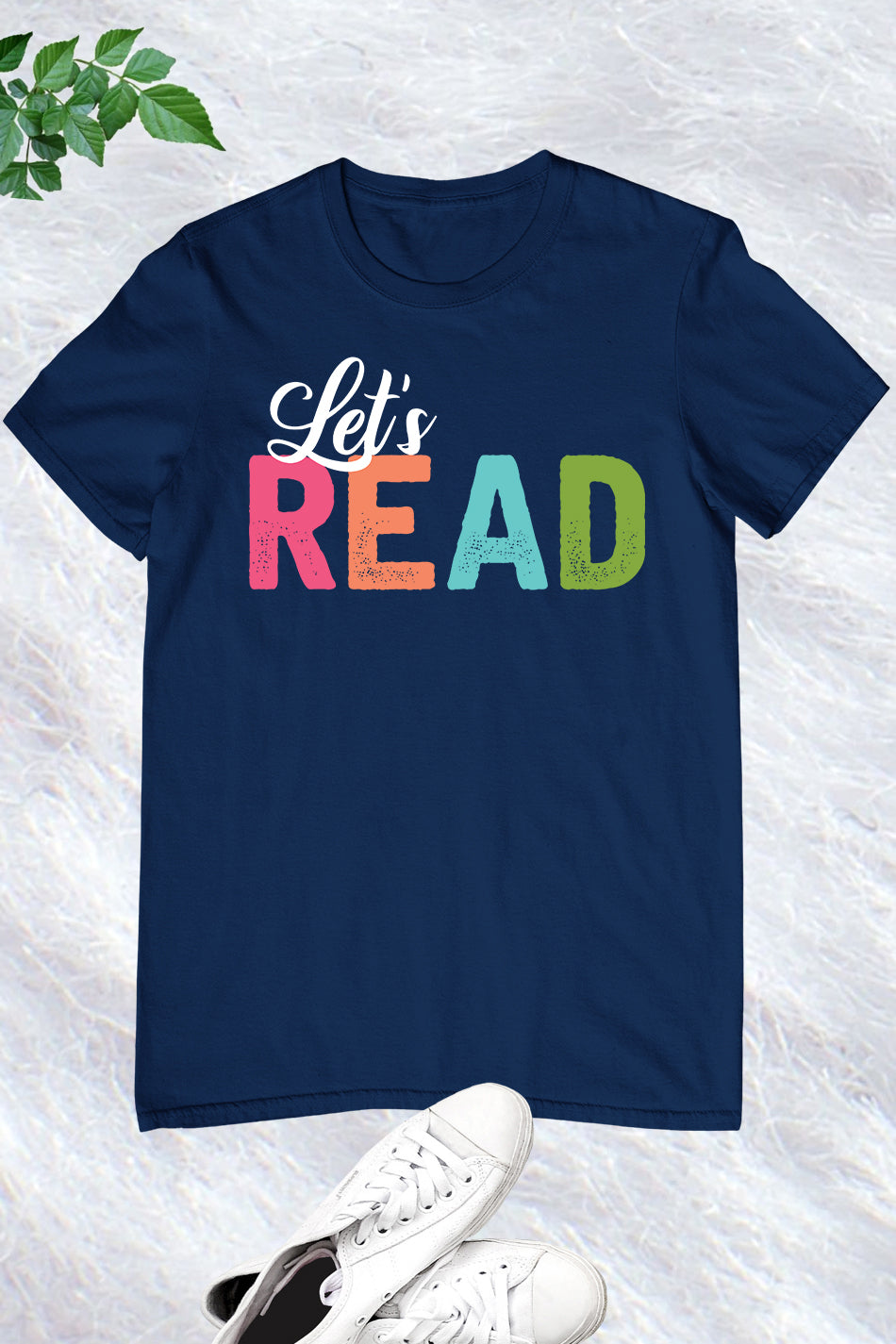 Let's Read Shirt