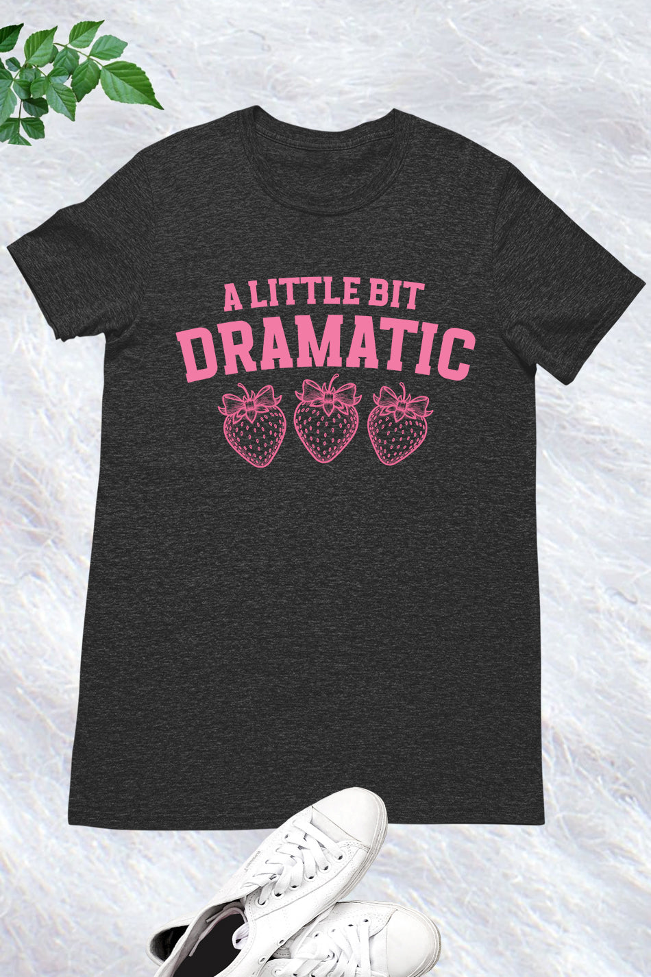 A Little Bit Dramatic Coquette Strawberry shirt