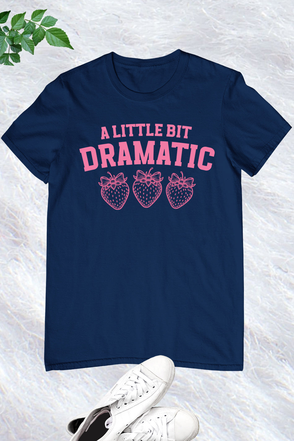 A Little Bit Dramatic Coquette Strawberry shirt