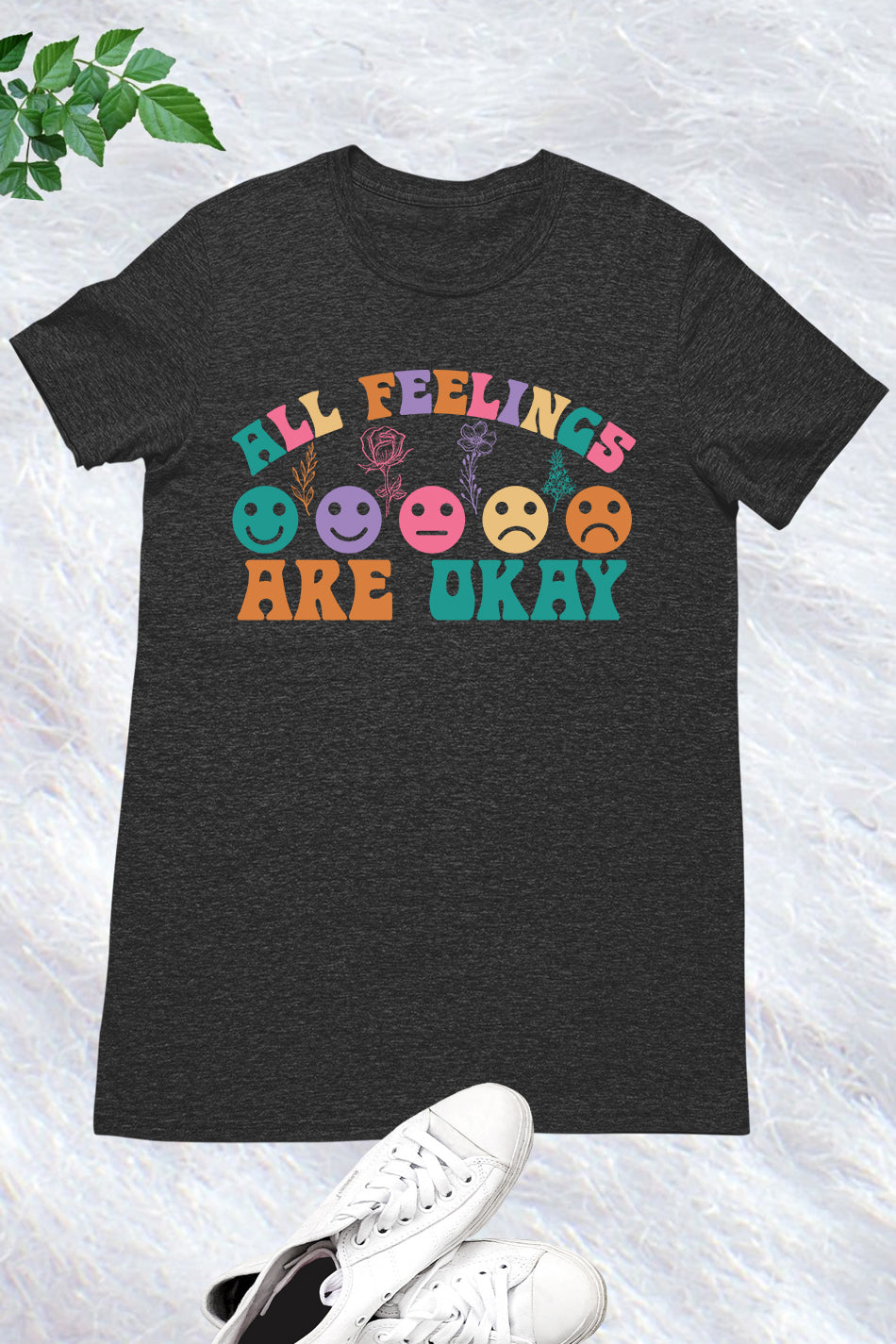 All Feelings Are Okay Shirt