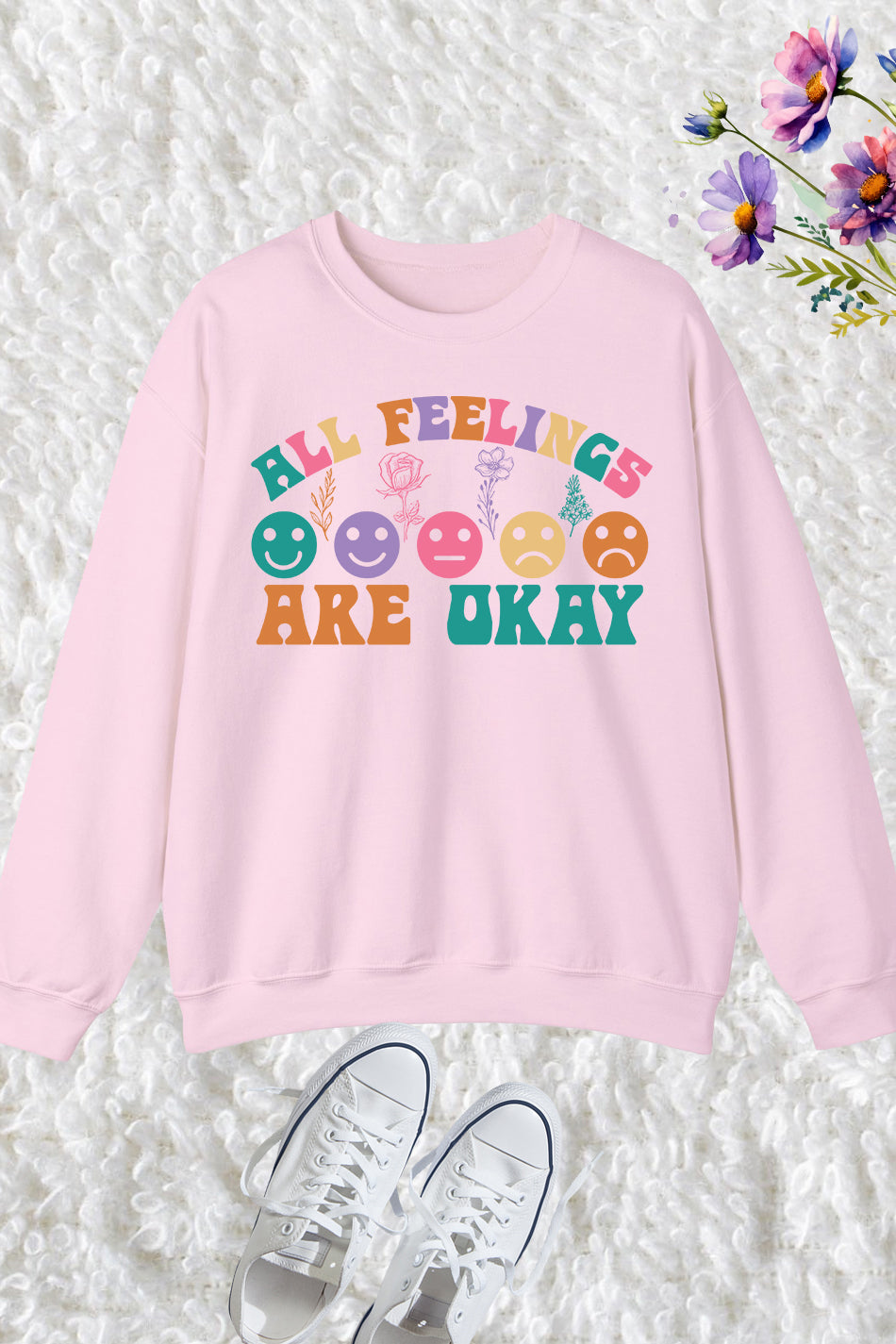 All Feelings Are Okay Sweatshirt