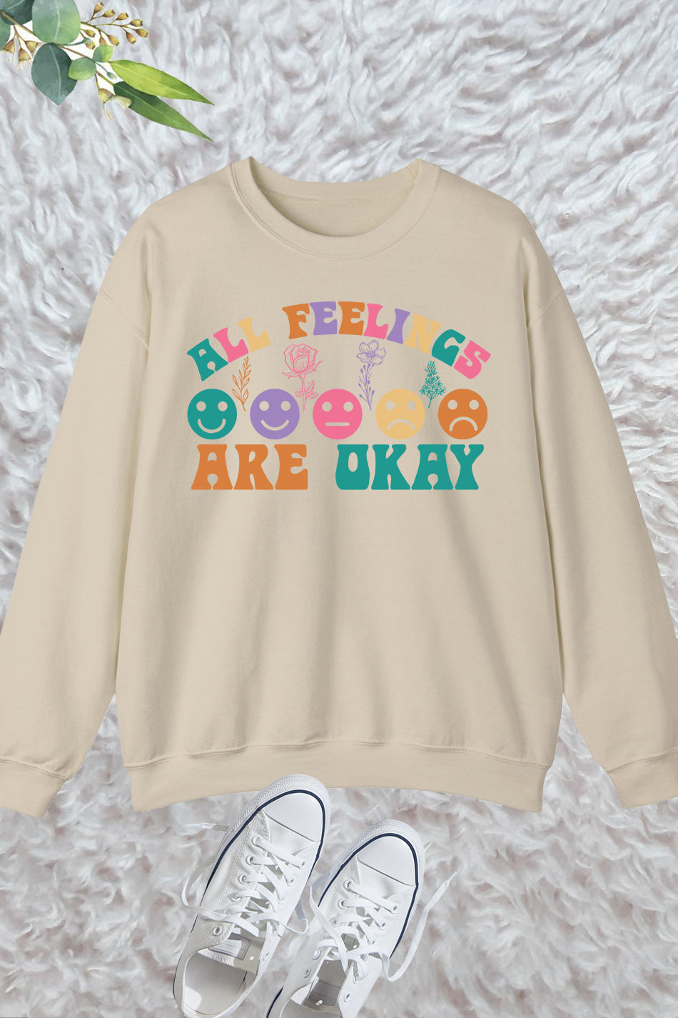 All Feelings Are Okay Sweatshirt