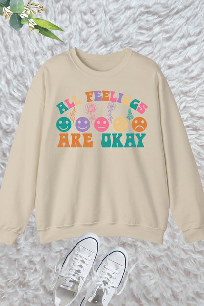 All Feelings Are Okay Sweatshirt