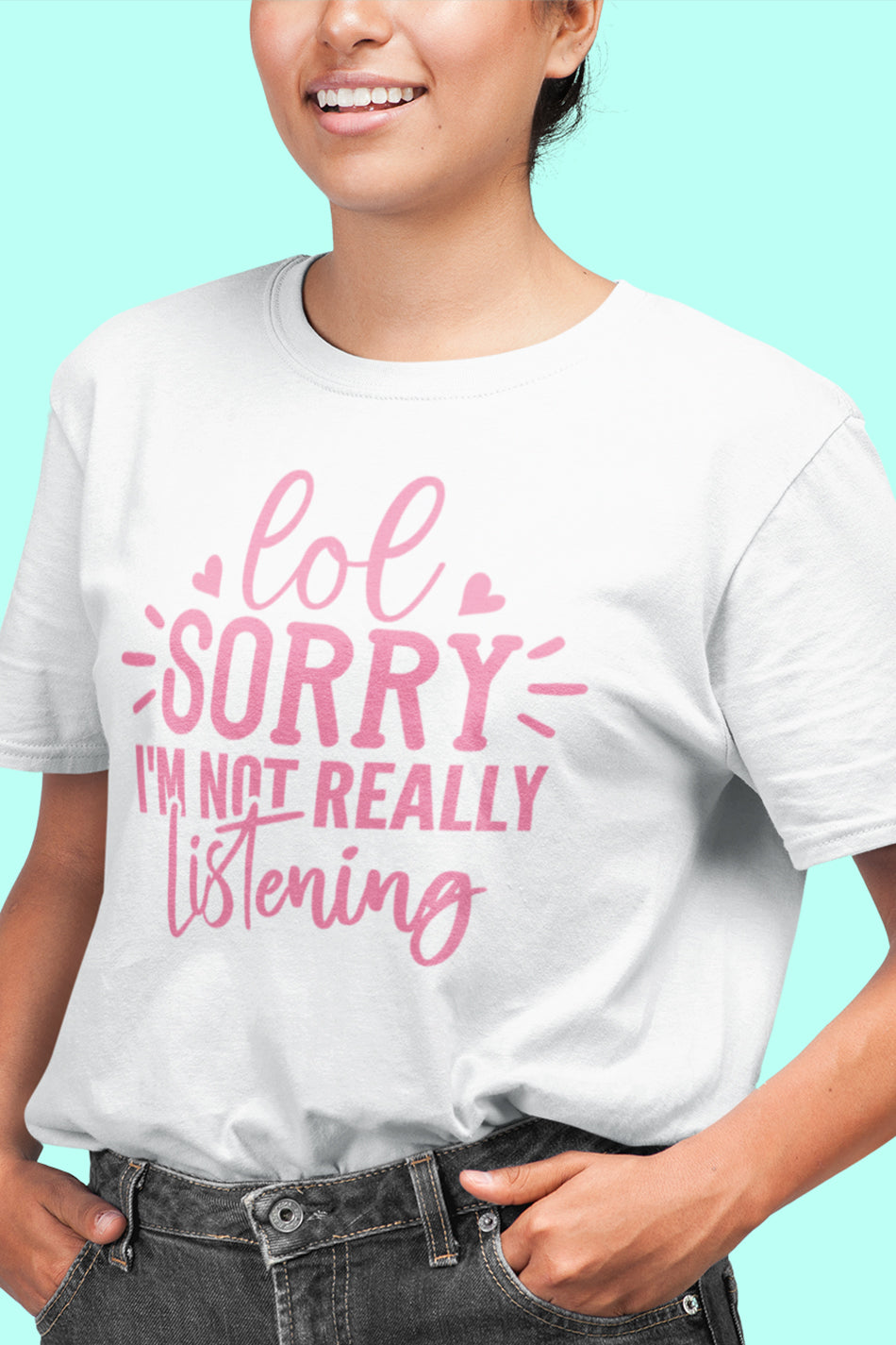 Lol Sorry I'm Not Really Listening Shirt