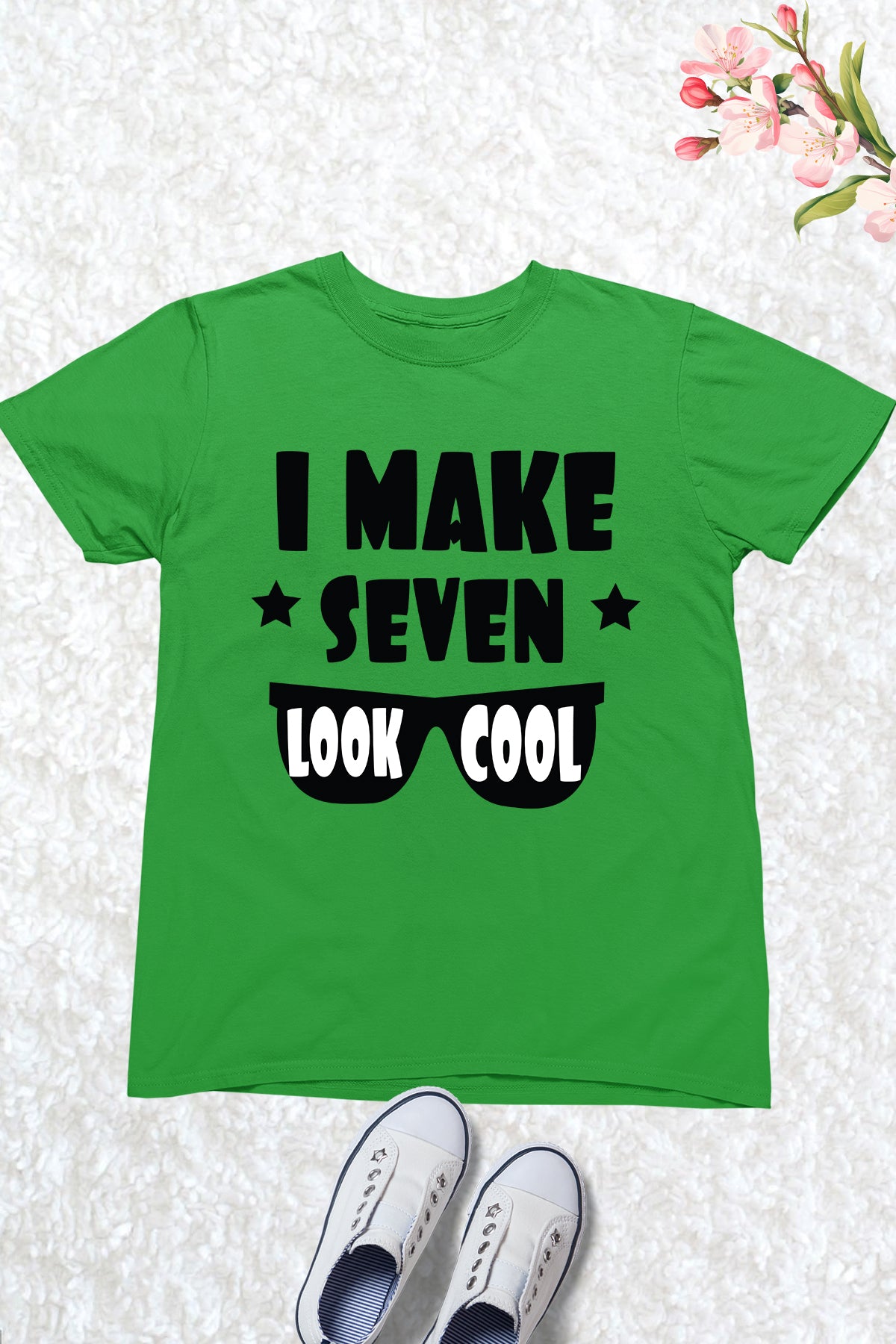 I Make Seven Look Cool Birthday Shirt