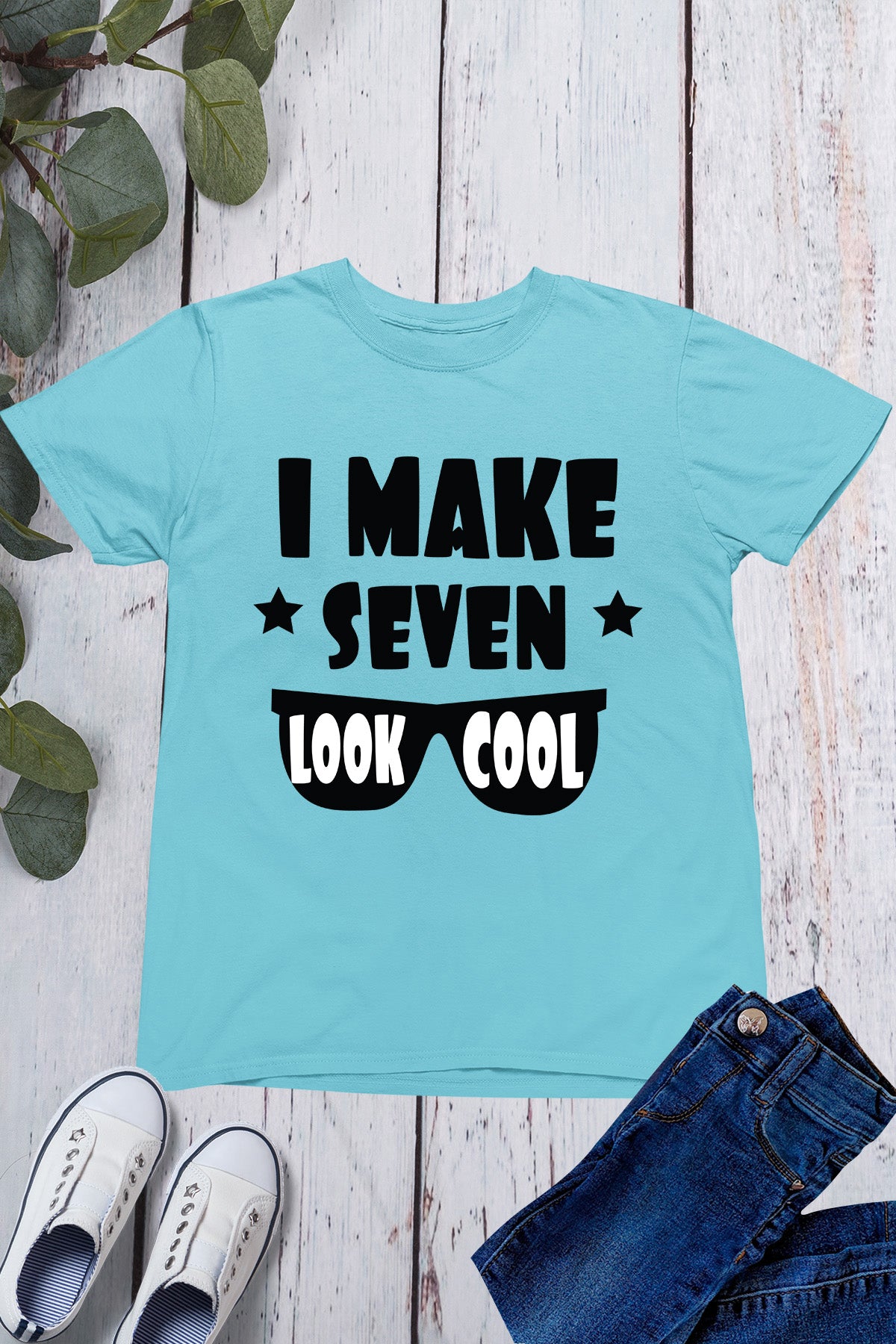 I Make Seven Look Cool Birthday Shirt