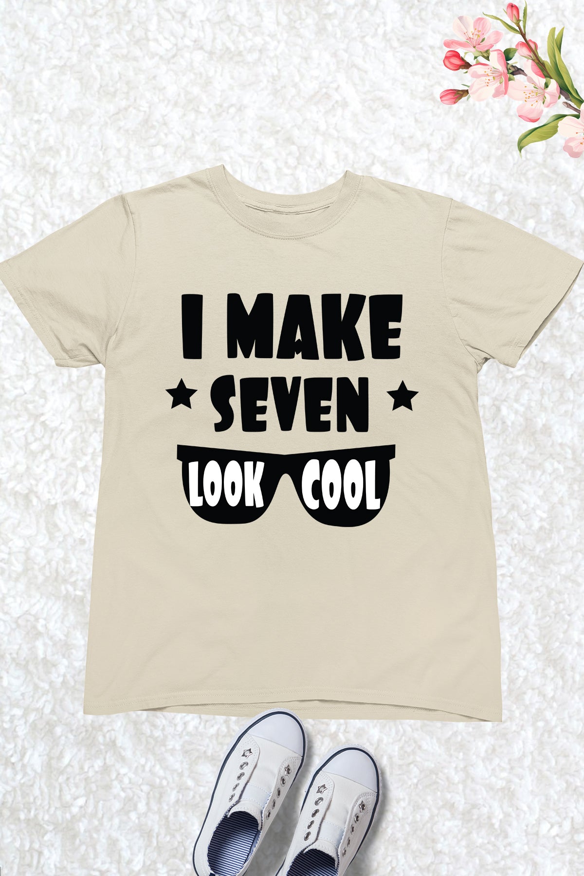 I Make Seven Look Cool Birthday Shirt