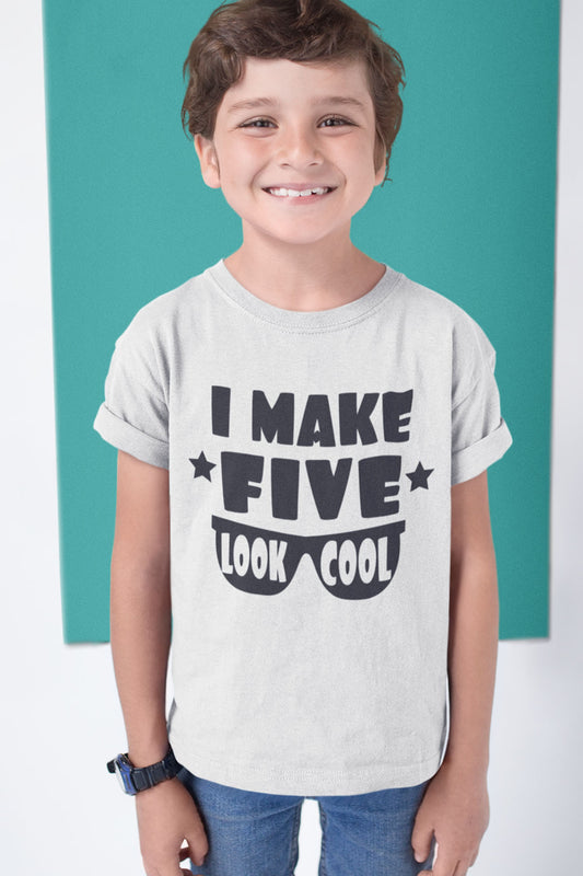 I Make Five Look Cool Shirt