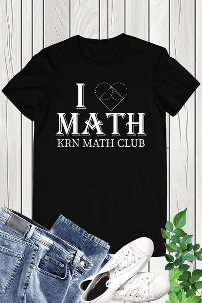 Personalized I Love Math Club Name T Shirt