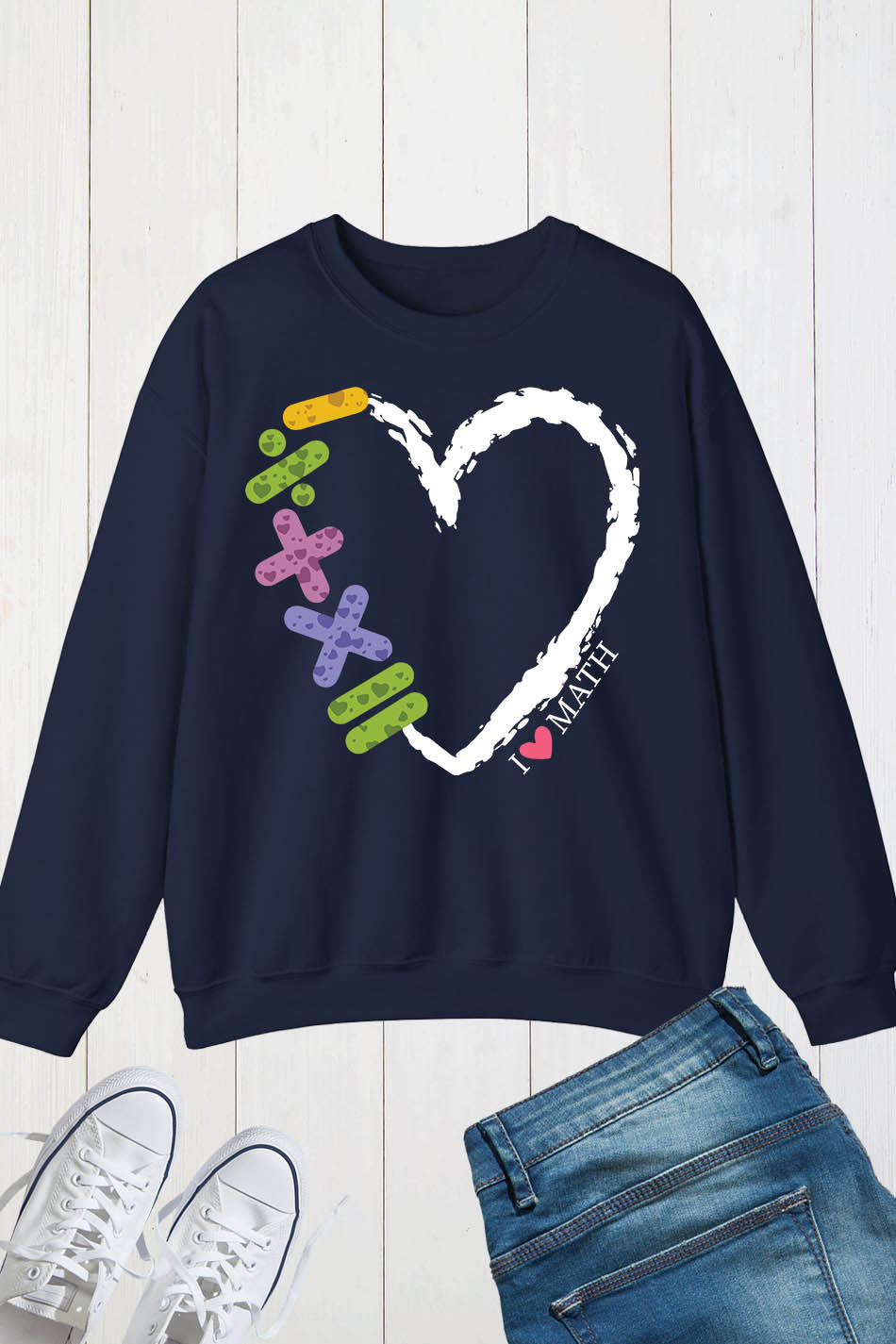 I Love Math Teacher Sweatshirt